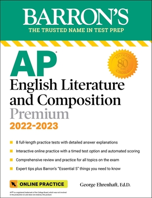 AP English Literature and Composition Premium, 2022-2023: 8 Practice Tests + Comprehensive Review + Online Practice (Barron's Test Prep)
