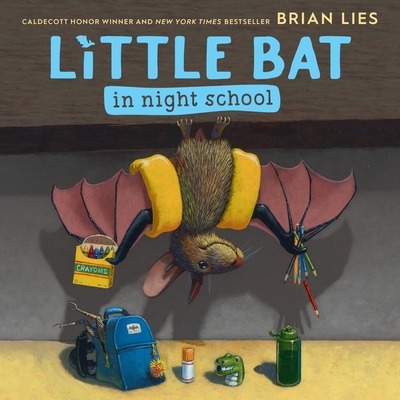 Little Bat in Night School By Brian Lies Cover Image