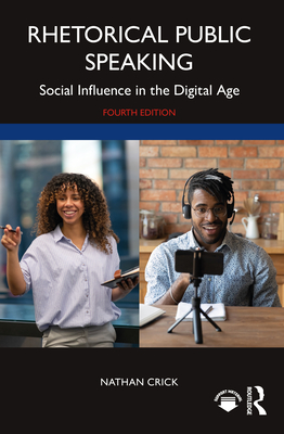 Rhetorical Public Speaking: Social Influence in the Digital Age Cover Image