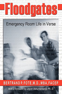 Floodgates: Emergency Room Life in Verse Cover Image