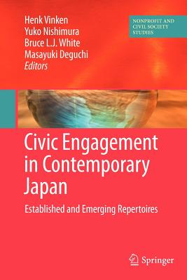 Civic Engagement in Contemporary Japan: Established and Emerging Repertoires (Nonprofit and Civil Society Studies)