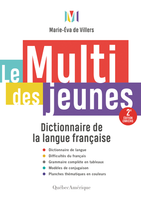 Le Multi Des Jeunes: Dictionnaire de la Langue Française - 2e Édition Enrichie By Marie-Éva de Villers Cover Image