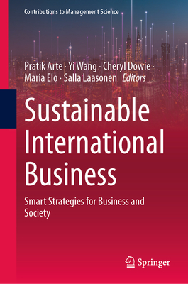 Sustainable International Business: Smart Strategies for Business and Society (Contributions to Management Science)
