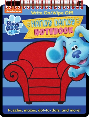 Nickelodeon Blue's Clues & You!: Handy Dandy Notebook (Write and Wipe) By Maggie Fischer Cover Image