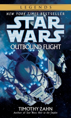 Outbound Flight: Star Wars Legends (Star Wars - Legends)