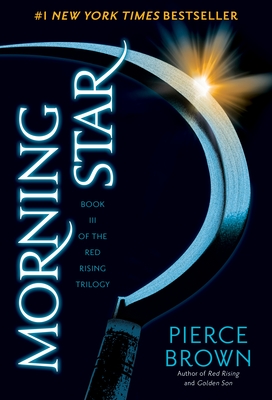 Morning Star (Red Rising Series #3) By Pierce Brown Cover Image