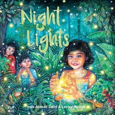 Night Lights By Inda Ahmad Zahri, Lesley McGee (Illustrator) Cover Image