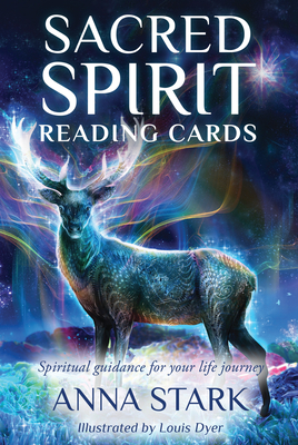 Sacred Spirit Reading Cards: Spiritual Guidance for Your Life Journey (Reading Card Series) By Anna Stark Cover Image