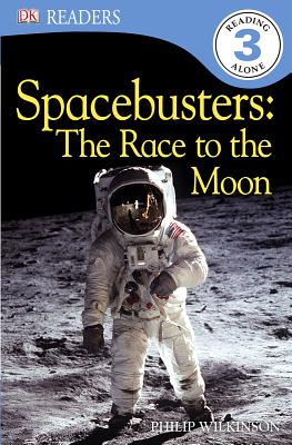 DK Readers L3: Spacebusters: The Race to the Moon (DK Readers Level 3) Cover Image