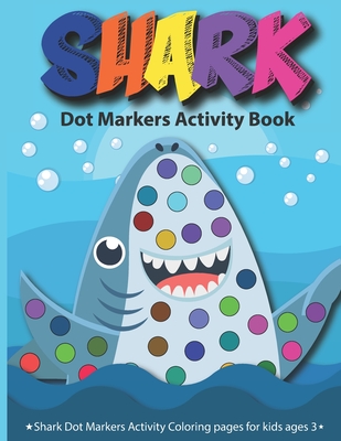 Sharks Dot Markers Activity Book: Do a Dot Marker Coloring Book