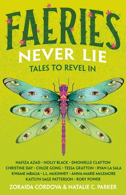 Faeries Never Lie: Tales to Revel In (Untold Legends #3)