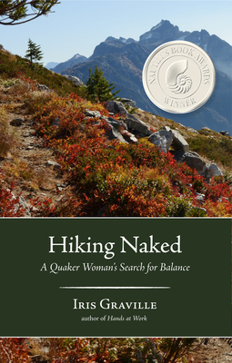 Hiking Naked: A Quaker Woman’s Search for Balance Cover Image