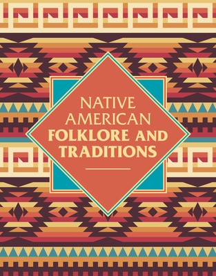 Native American Folklore & Traditions Cover Image