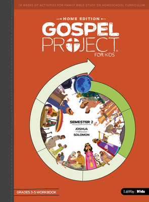 The Gospel Project: Home Edition Grades 3-5 Workbook Semester 2 Cover Image