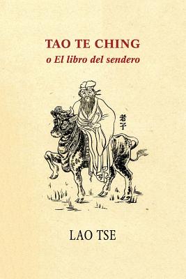 Tao Te Ching o El libro del sendero Cover Image