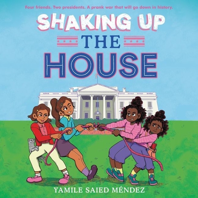 Shaking Up the House By Yamile Saied Méndez, Kyla Garcia (Read by) Cover Image
