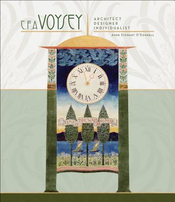 C.F.A. Voysey: Architect Designer Individualist Cover Image