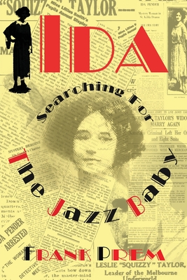 Ida: Searching for The Jazz Baby By Frank Prem Cover Image