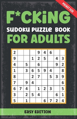 F*cking sudoku Puzzle Book For Adults (Easy): Funny Boredom Busters With  CUTE INSPIRATIONAL SHORT QUOTES ( pocket size ) (Paperback) | Hooked