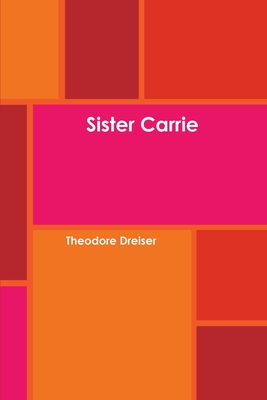 sister carrie novelist