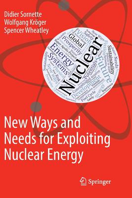 New Ways and Needs for Exploiting Nuclear Energy Cover Image