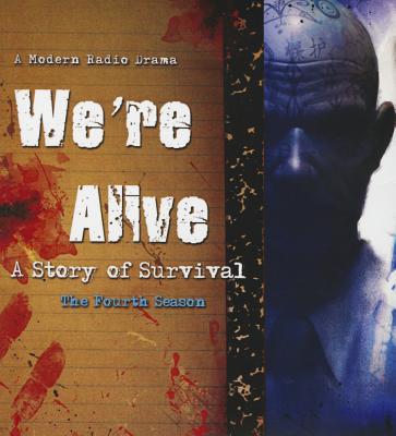 We're Alive: A Story of Survival, the Fourth Season