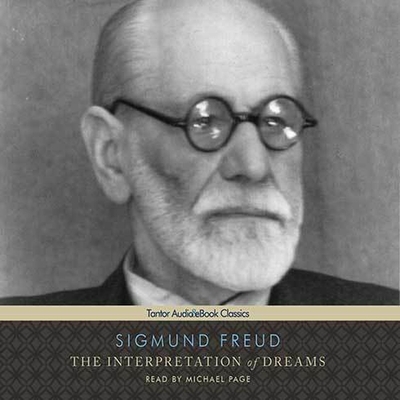The Interpretation of Dreams Lib/E By Sigmund Freud, Michael Page (Read by) Cover Image