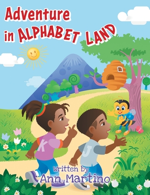Adventure in Alphabet Land -- US Edition By Ann Martino, Jaselle Martino (Editor) Cover Image