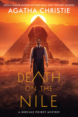 Death on the Nile [Movie Tie-in 2022]: A Hercule Poirot Mystery By Agatha Christie Cover Image