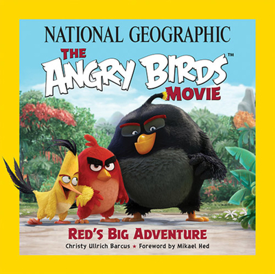 National Geographic The Angry Birds Movie: Red's Big Adventure Cover Image