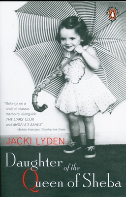 Daughter of the Queen of Sheba: A Memoir By Jacki Lyden Cover Image