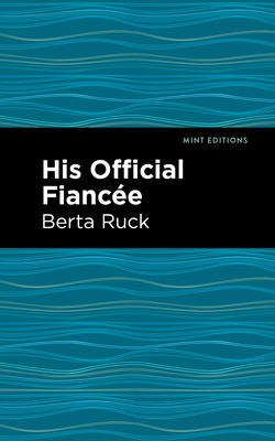 His Official Fiancee By Betra Ruck, Mint Editions (Contribution by) Cover Image