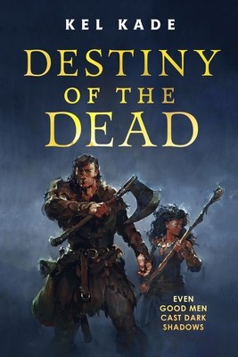 Destiny of the Dead (The Shroud of Prophecy #2)