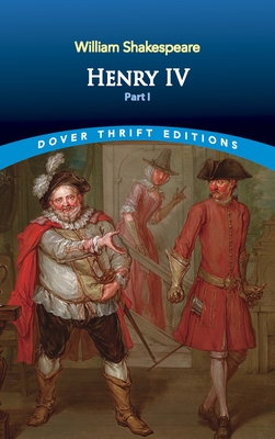 Henry IV, Part I (Dover Thrift Editions: Plays)