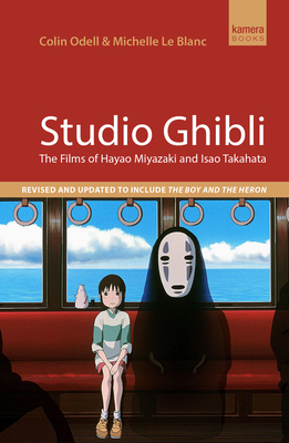 Studio Ghibli: The Films of Hayao Miyazaki and Isao Takahata Cover Image