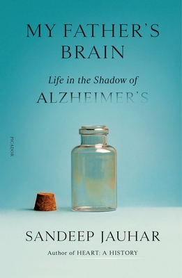 My Father's Brain: Life in the Shadow of Alzheimer's Cover Image