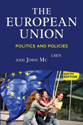 The European Union: Politics and Policies Cover Image