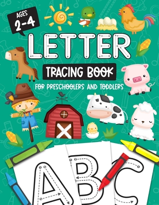 Letter Tracing Book for Preschoolers and Toddlers: Homeschool