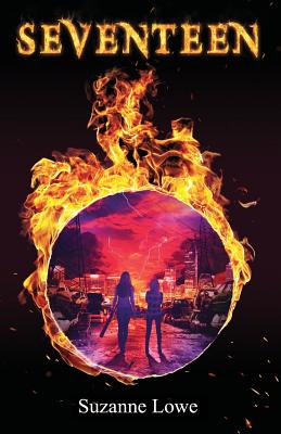 Seventeen: YA survival story set in Australia By Suzanne Lowe Cover Image
