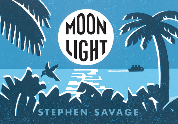 Moonlight By Stephen Savage Cover Image