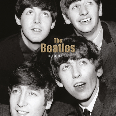 The Beatles: In Pictures By Mirrorpix (Photographer) Cover Image