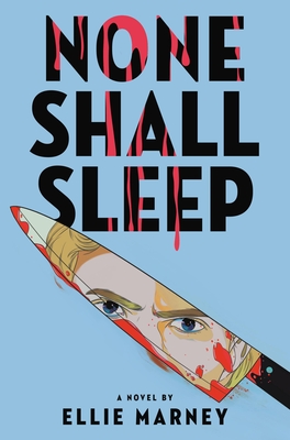 Cover for None Shall Sleep (The None Shall Sleep Sequence #1)