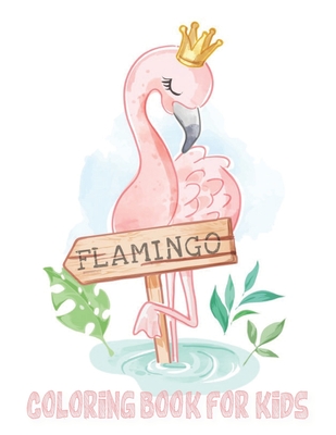 Flamingo Coloring Book For Kids: 50 Easy And Funny Flamingo Coloring Pages By Rr Publications Cover Image