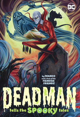 Deadman Tells the Spooky Tales By Franco, Andy Price (Illustrator) Cover Image