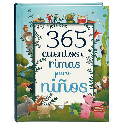 365 Cuentos Y Rimas Para Ninos By Parragon Books (Editor) Cover Image
