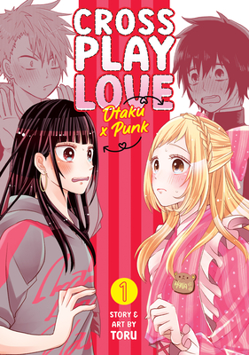 Crossplay Love: Otaku x Punk Vol. 1 Cover Image
