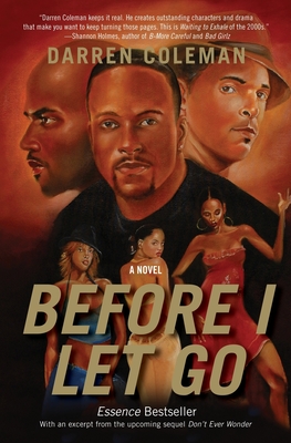 Before I Let Go: A Novel By Darren Coleman Cover Image