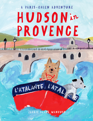 Cover for Hudson in Provence (A Paris-Chien Adventure)