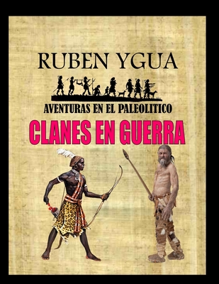 Clanes En Guerra By Ruben Ygua Cover Image