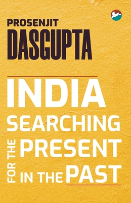 India - Searching for the Present in the Past Cover Image